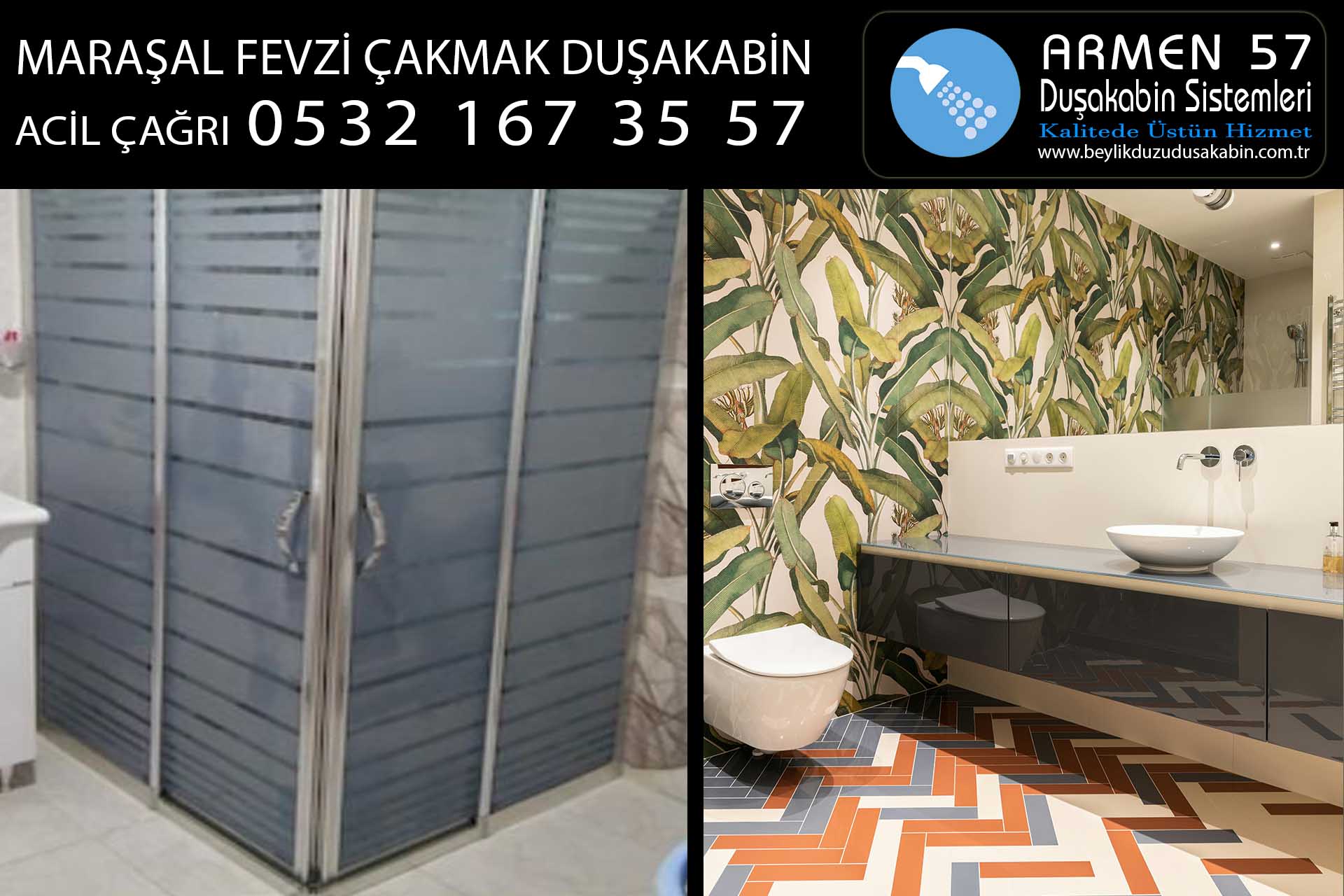 maraşal fevzi çakmak duşakabin